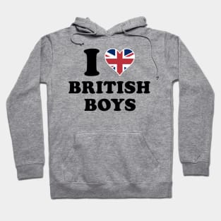 I Love British Boys, I Heart British Boys Hoodie